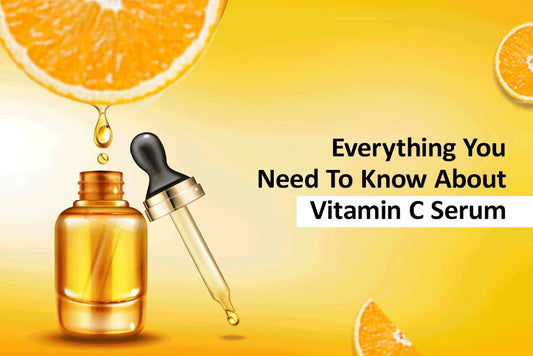 Everything You Need To Know About Vitamin C Serum: Why, How & When to use it?